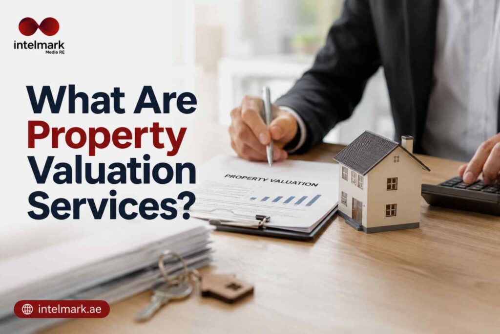 What Are Property Valuation Services?